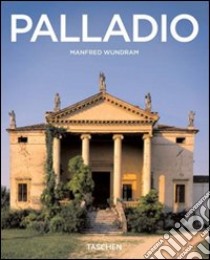 Palladio. Ediz. tedesca libro di Wundram Manfred