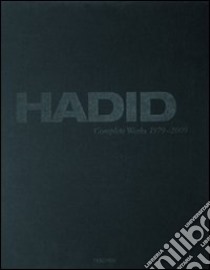 Hadid. Complete works. Ediz. italiana, spagnola e portoghese libro di Jodidio Philip