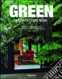 Architecture now! Green. Ediz. italiana, spagnola e portoghese libro di Jodidio Philip