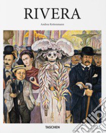 Rivera. Ediz. inglese libro di Kettenmann Andrea