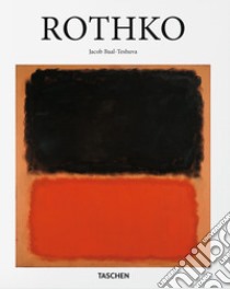 Rothko. Ediz. italiana libro di Baal-Teshuva Jacob