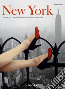 New York. Portrait of a City. Ediz. inglese, francese e tedesca libro di Golden Reuel