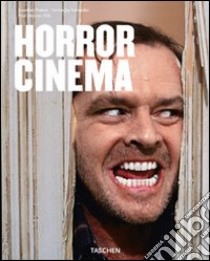 Horror cinema. Ediz. illustrata libro di Penner Jonathan; Schneider Steven Jay; Duncan P. (cur.)