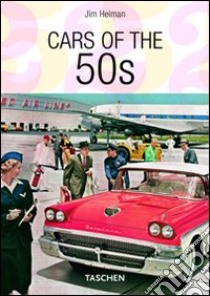 Cars of the 50s. Ediz. italiana, spagnola e portoghese libro di Thacker Tony