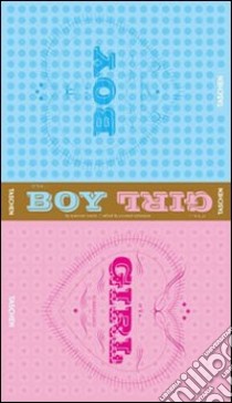 It's a boy it's a girl. Ediz. italiana libro di Dietz Kirsten; Radeker Jochen