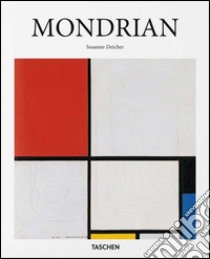 Mondrian. Ediz. italiana libro di Deicher Susanne