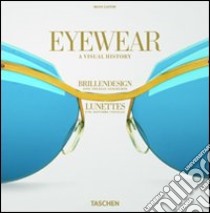 Eyewear. Ediz. italiana, spagnola e portoghese libro di Lipow Moss