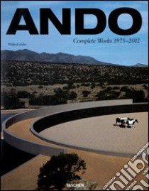 Tadao Ando. Complete works 1975-2011. Ediz. italiana, spagnola e portoghese libro di Jodidio Philip