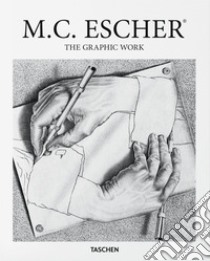 M.C. Escher. The graphic work. Ediz. illustrata libro