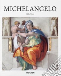 Michelangelo. Ediz. inglese libro di Néret Gilles