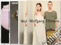 Wolfang Tillmans. Ediz. italiana libro di Tillmans Wolfgang