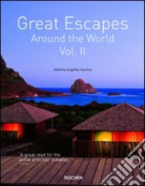 Great escapes. Ediz. italiana, spagnola e portoghese (2) libro