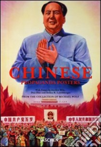 Chinese propaganda posters. Ediz. italiana, spagnola e portoghese libro di Landsberger Stefan R.; Min Anchee; Duo Duo