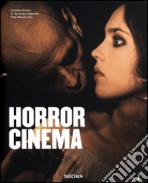 Horror cinema libro di Penner Jonathan; Schneider Steven Jay; Duncan P. (cur.)