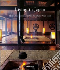 Living in Japan. Ediz. italiana, spagnola e portoghese libro di Kerr Alex; Sokol Kathy Arlyn