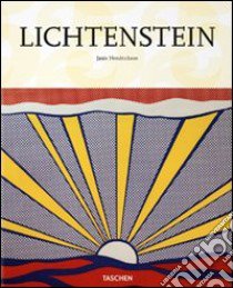 Lichtenstein. Ediz. italiana libro di Hendrickson Janis