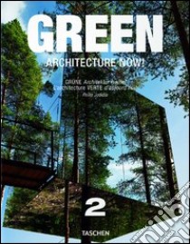 Green Architecture now. Ediz. italiana, spagnola e portoghese. Vol. 2 libro