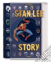 The Stan Lee story libro di Thomas Roy