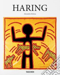 Haring. Ediz. illustrata libro di Kolossa Alexandra