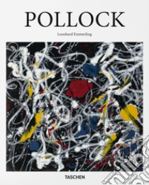 Pollock. Ediz. italiana libro di Emmerling Leonhard