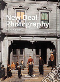 New deal photography. Usa 1935-1943. Ediz. italiana, spagnola e portoghese libro di Walther Peter