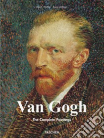 Van Gogh. The complete paintings. Ediz. illustrata libro di Metzger Rainer; Walther Ingo F.