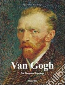 Van Gogh. Tutti i dipinti. Ediz. illustrata libro di Walther Ingo F.; Metzger Rainer