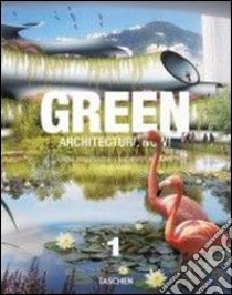 Architecture now! Green. Ediz. italiana, spagnola e portoghese. Vol. 1 libro