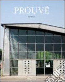 Prouvé. Ediz. italiana libro di Peters Nils; Gössel P. (cur.)