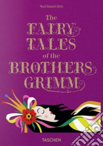 The fairy tales of the brothers Grimm libro di Daniel N. (cur.)