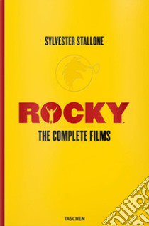 Rocky. The complete films. Ediz. inglese, francese e tedesca. Ediz. limitata libro di Stallone Sylvester; Duncan P. (cur.)