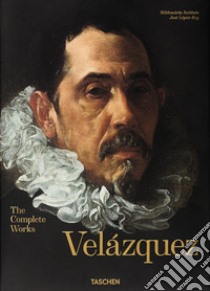 Velázquez. The complete works. Ediz. illustrata libro di Lopez-Rey José; Delenda Odile