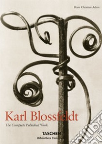 Karl Blossfeldt. L'incanto della flora. Ediz. italiana, spagnola e portoghese libro di Adam Hans C.