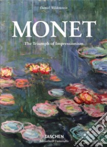 Monet. The triumph of Impressionism. Ediz. illustrata libro di Wildenstein Daniel