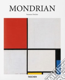 Mondrian. Ediz. inglese libro di Deicher Susanne