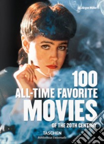 100 all-time favorite movies of the 20th century libro di Müller J. (cur.)