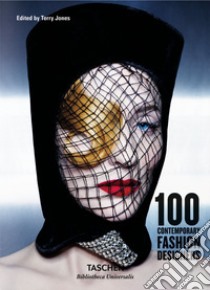 100 contemporary fashion designers. Ediz. italiana, spagnola e portoghese libro di Jones T. (cur.)