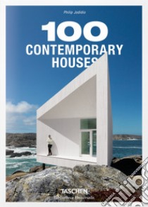 100 contemporary houses. Ediz. inglese, francese e tedesca libro di Jodidio Philip