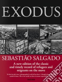 Exodus libro di Salgado Sebastião; Wanick Salgado Lélia