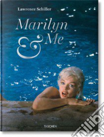 Marilyn & me. Ediz. inglese, francese e tedesca libro di Schiller Lawrence