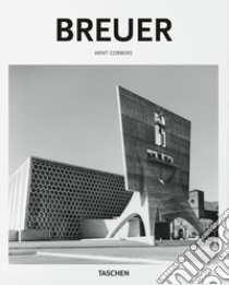 Breuer. Ediz. italiana libro di Cobbers Arnt; Gössel Peter