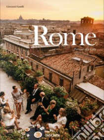 Rome. Portrait of a city. Ediz. italiana, spagnola e inglese libro di Fanelli Giovanni