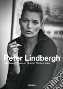 Peter Lindbergh. A different vision on fashion photography. Catalogo della mostra (Rotterdam, 10 settembre 2016-12 febbraio 2017). Ediz. italiana, spagnola e inglese libro di Loriot Thierry-Maxime