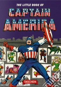 The little book of Captain America. Ediz. multilingue libro di Thomas Roy