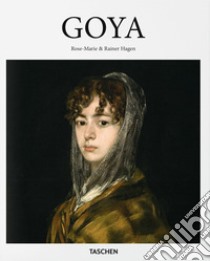 Goya. Ediz. italiana libro di Hagen Rainer; Hagen Rose-Marie