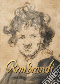 Rembrandt. Complete drawings and etchings libro di Hinterding Erik; Schatborn Peter