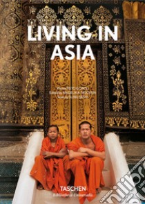 Living in Asia. Ediz. inglese, francese e tedesca. Vol. 1 libro di Sethi Sunil; Taschen A. (cur.)