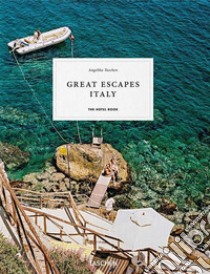 Great escapes Italy. The hotel book. Ediz. italiana, spagnola e portoghese libro di Taschen A. (cur.); Reiter C. (cur.)