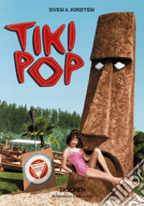 Tiki Pop. Ediz. inglese, francese e tedesca libro di Kirsten Sven