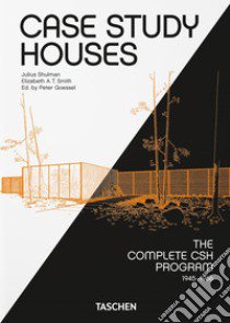 Case Study Houses. Ediz. francese, inglese e tedesca. 40th Anniversary Edition libro di Smith Elizabeth A. T.; Gössel P. (cur.)